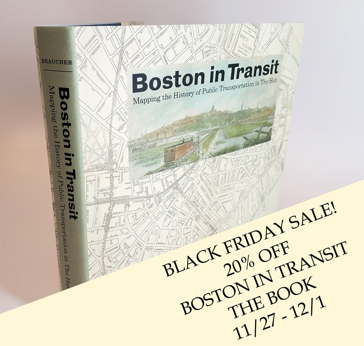 Boston in Transit: Mapping the History of Public Transportation in The Hub